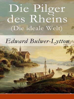cover image of Die Pilger des Rheins (Die ideale Welt)